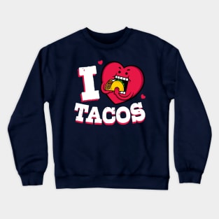 I Heart Tacos Crewneck Sweatshirt